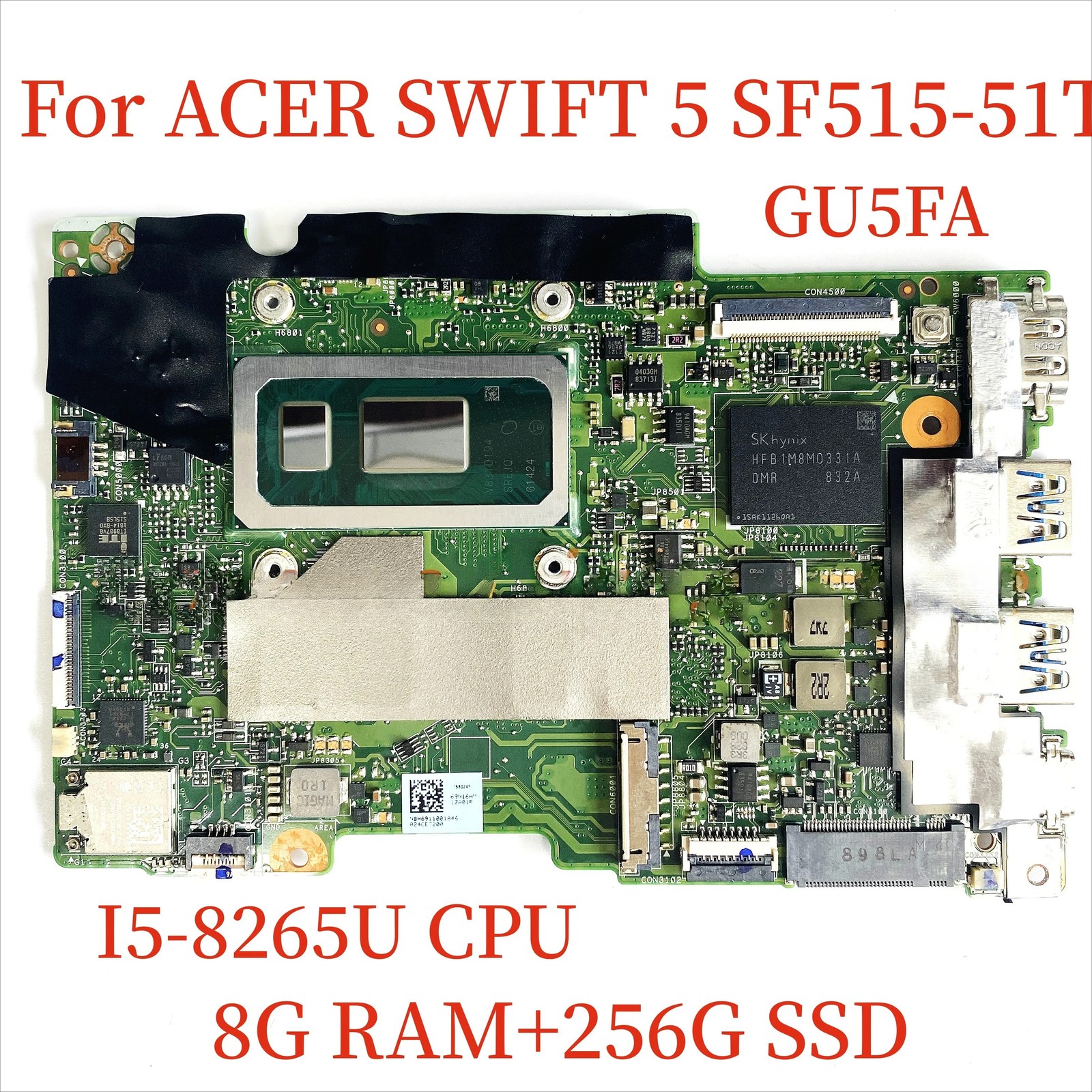 For ACER SWIFT 5 SF515-51T motherboard with I5 I7 CPU 8G/16G RAM 256G 512G SSD