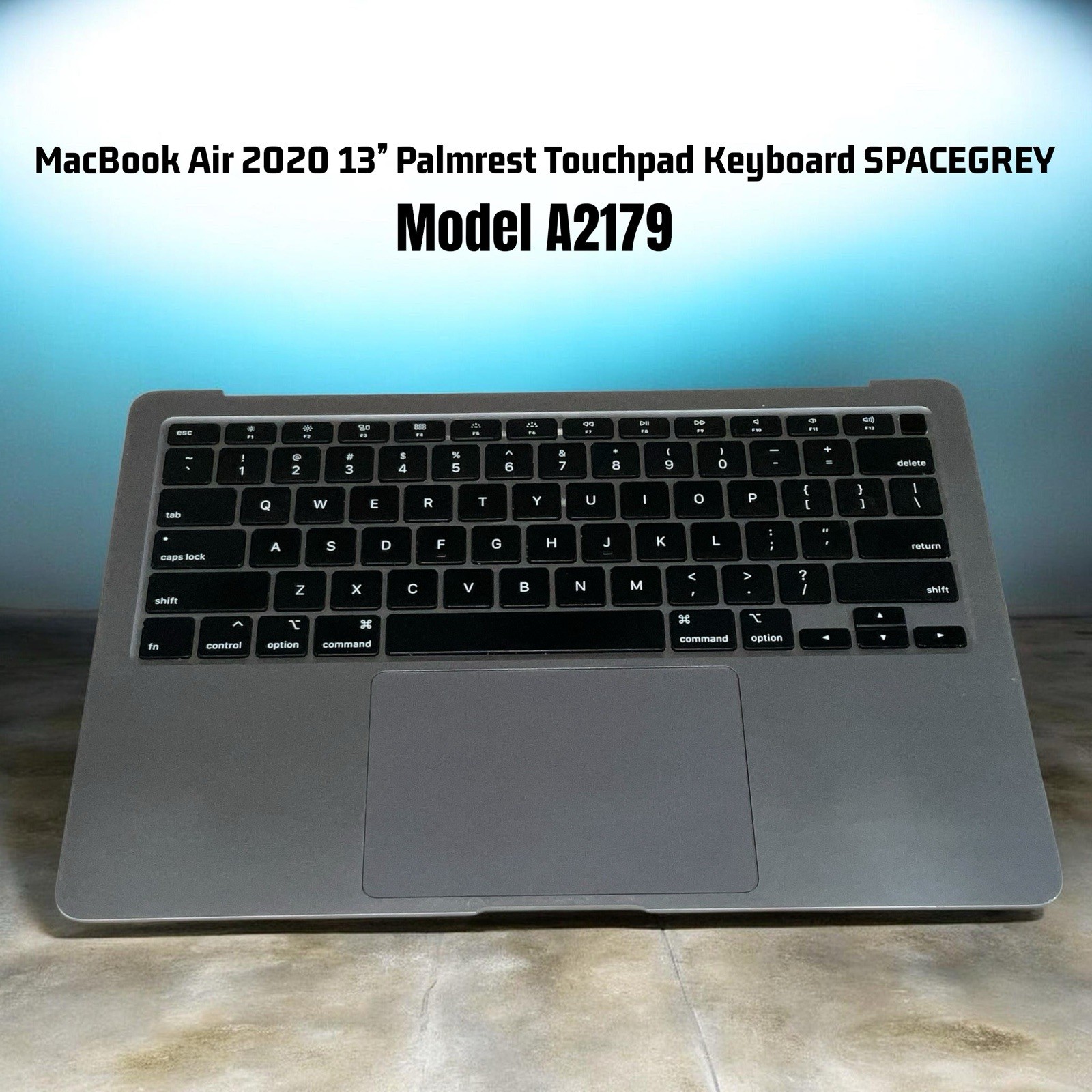 AppleMacBookAir13″ A2179 2020 Palmrest Touchpad Keyboard SPACEGREY (SEE DETAILS)