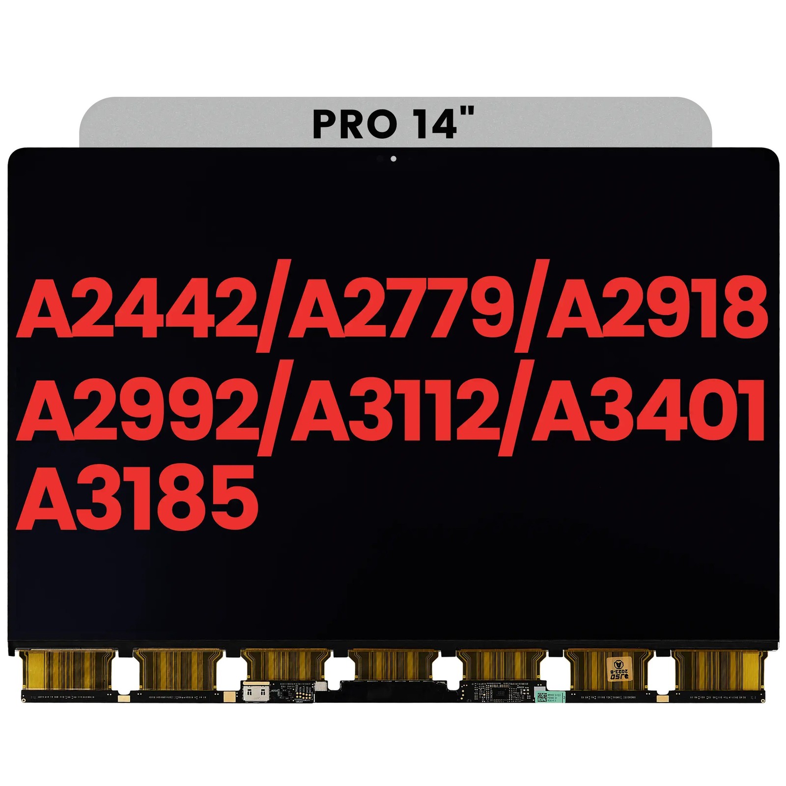 LCD Panel Only For MacBook Pro 14″(A2442/A2779/A2918/A2992/A3112/A3401/A3185)