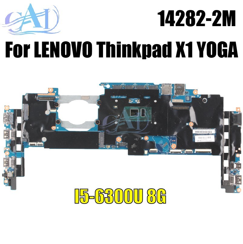 14282-2M For Lenovo Thinkpad X1 YOGA Laptop Motherboard I5 I7 CPU 8GB RAM