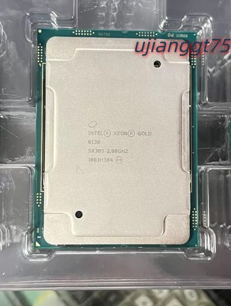 Intel 6138 CPU 20 core 40 threads 2.0 GHz LGA 3647 SR3B5 tested