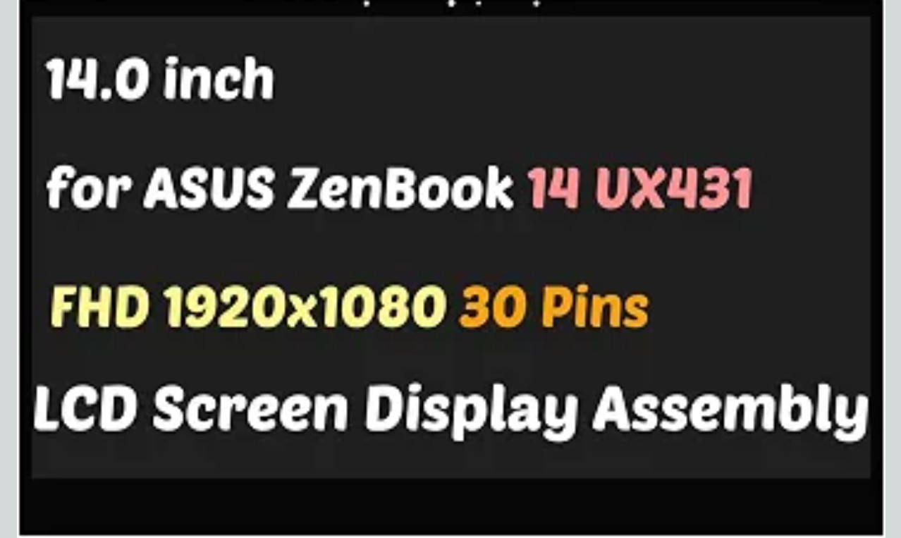14″ LCD Touch Screen for ASUS ZenBook 14 UX431 UX431FA UX431DA UX431FL 30Pin New