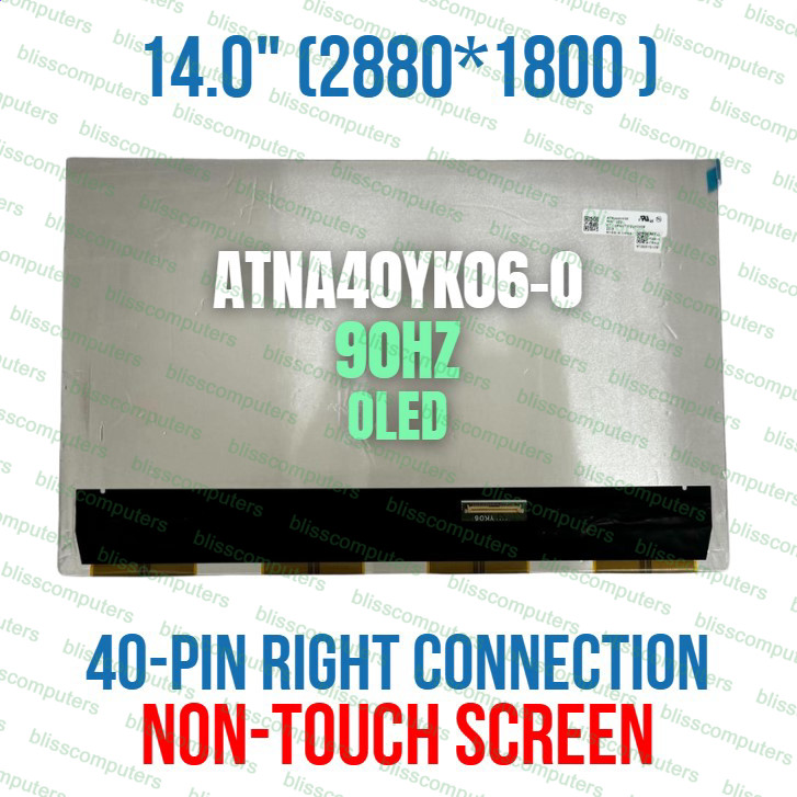 14″ ATNA40YK06 OLED LCD Screen Panel QHD 2880X1800 90Hz EDP 40 Pin Non Touch
