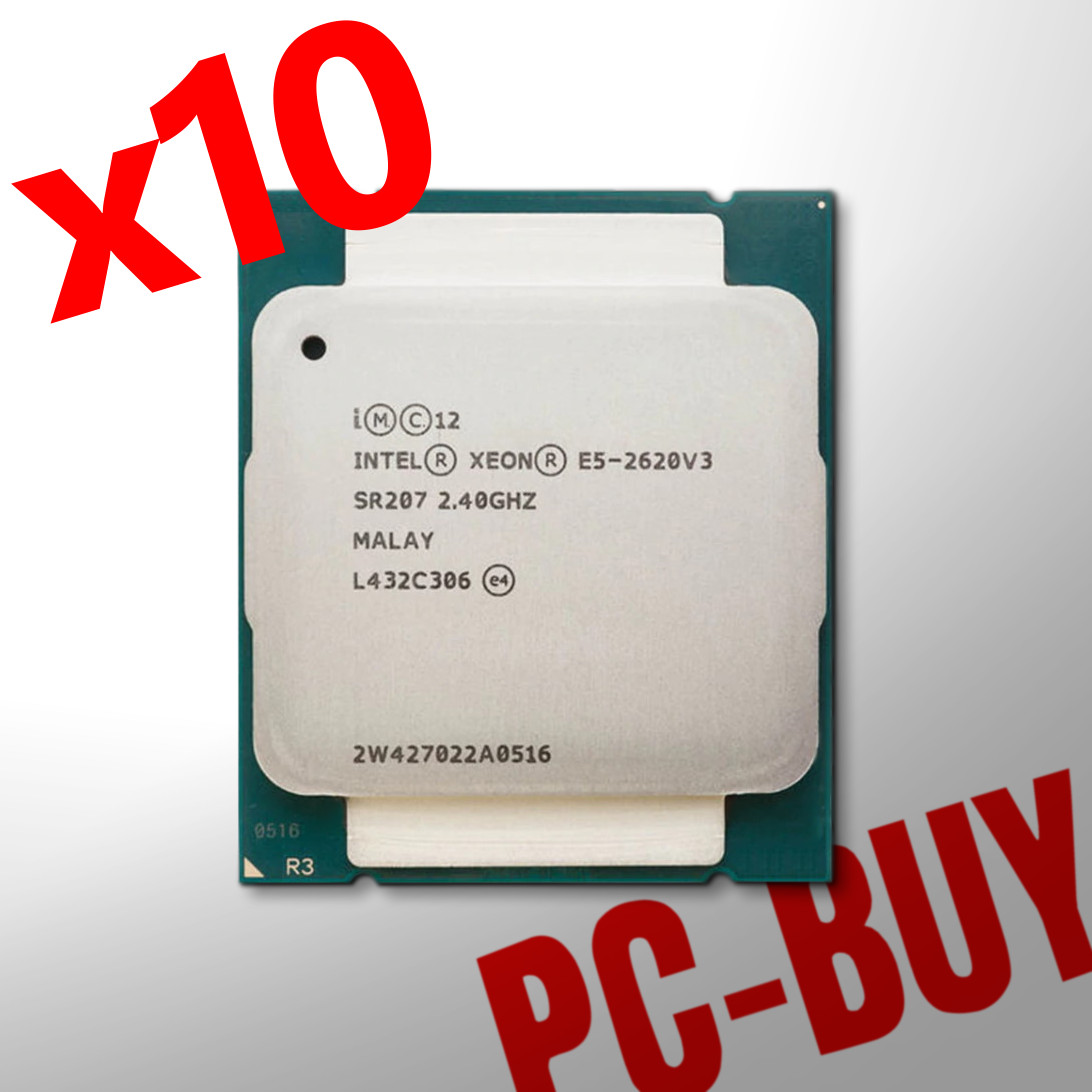 LOT of 10 Intel Xeon E5-2620 v3 2.4GHz 6-Core 15MB 85W SR207