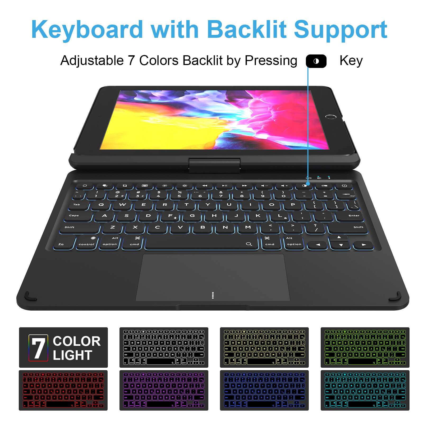 iPad Keyboard Case for iPad 10.2/10.5″ Touchpad 7 Color Backlight 360° Rotatable