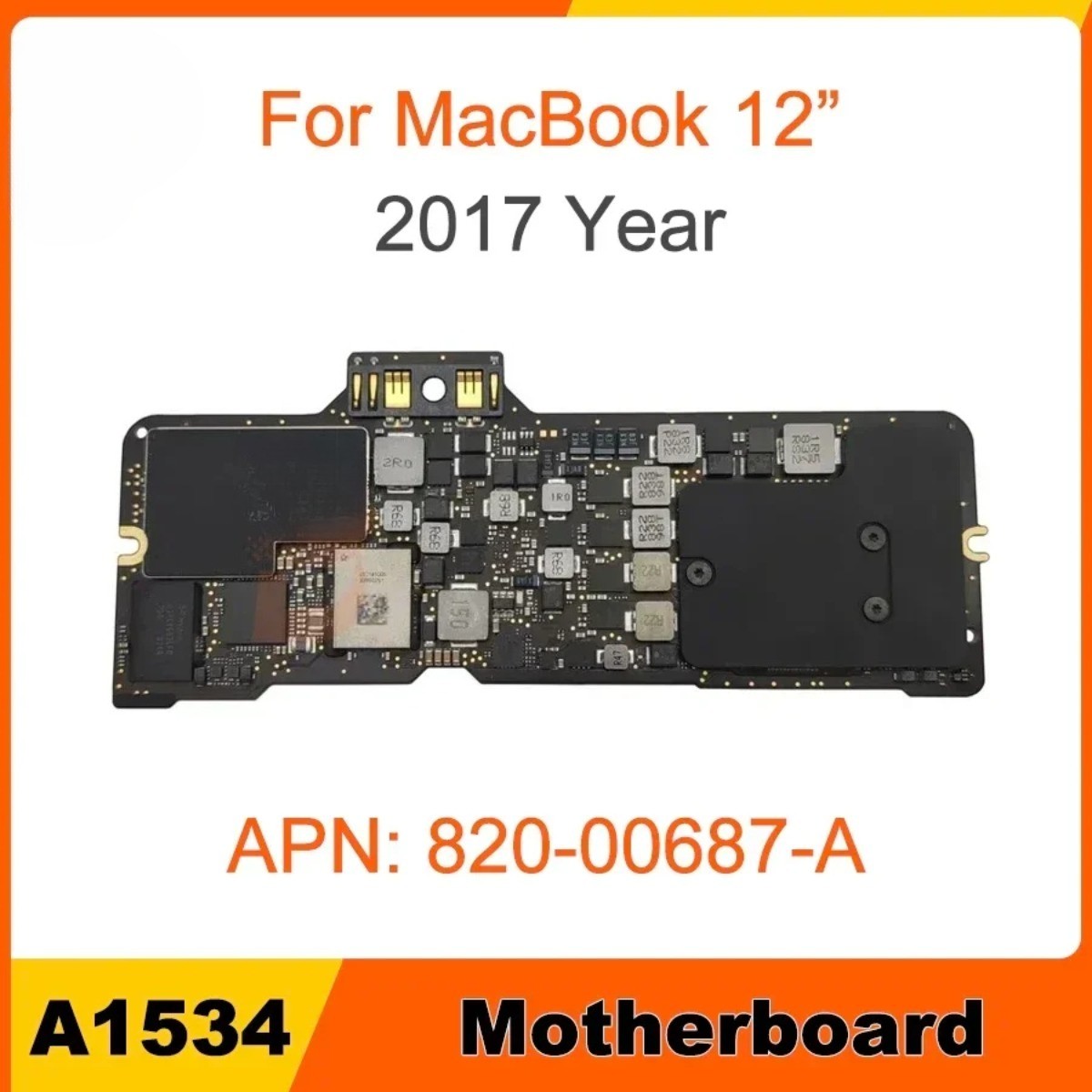 A1534 Motherboard 256G 512G 820-00687-A For MacBook 12″ Logic Board 2017 Year