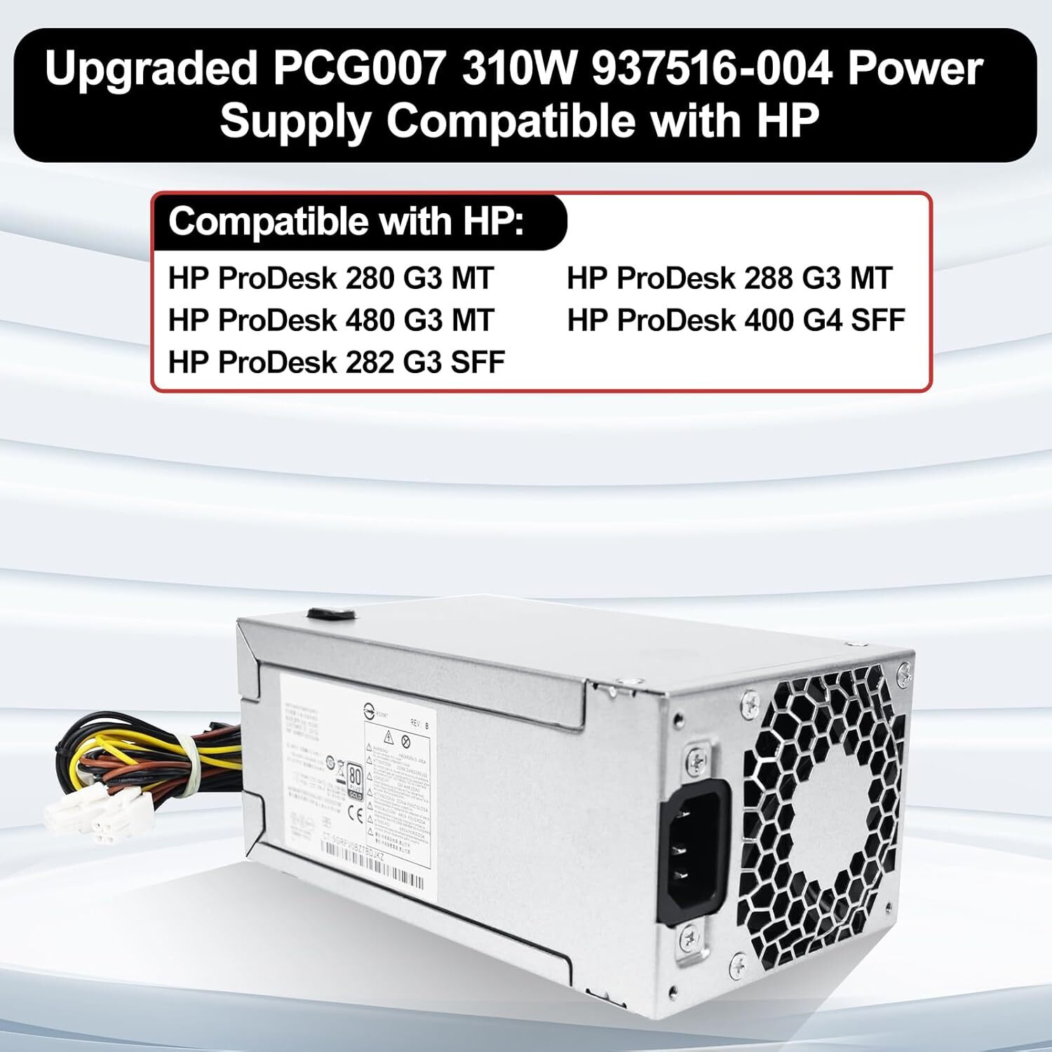 PCG007 310W 937516-004 Power Supply For HP ProDesk 280 288 480 G3 MT HP 400G4