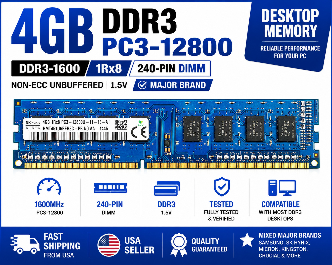 4GB PC3-12800 (DDR3-1600) 1Rx8 DDR3 Desktop Memory Major Brand
