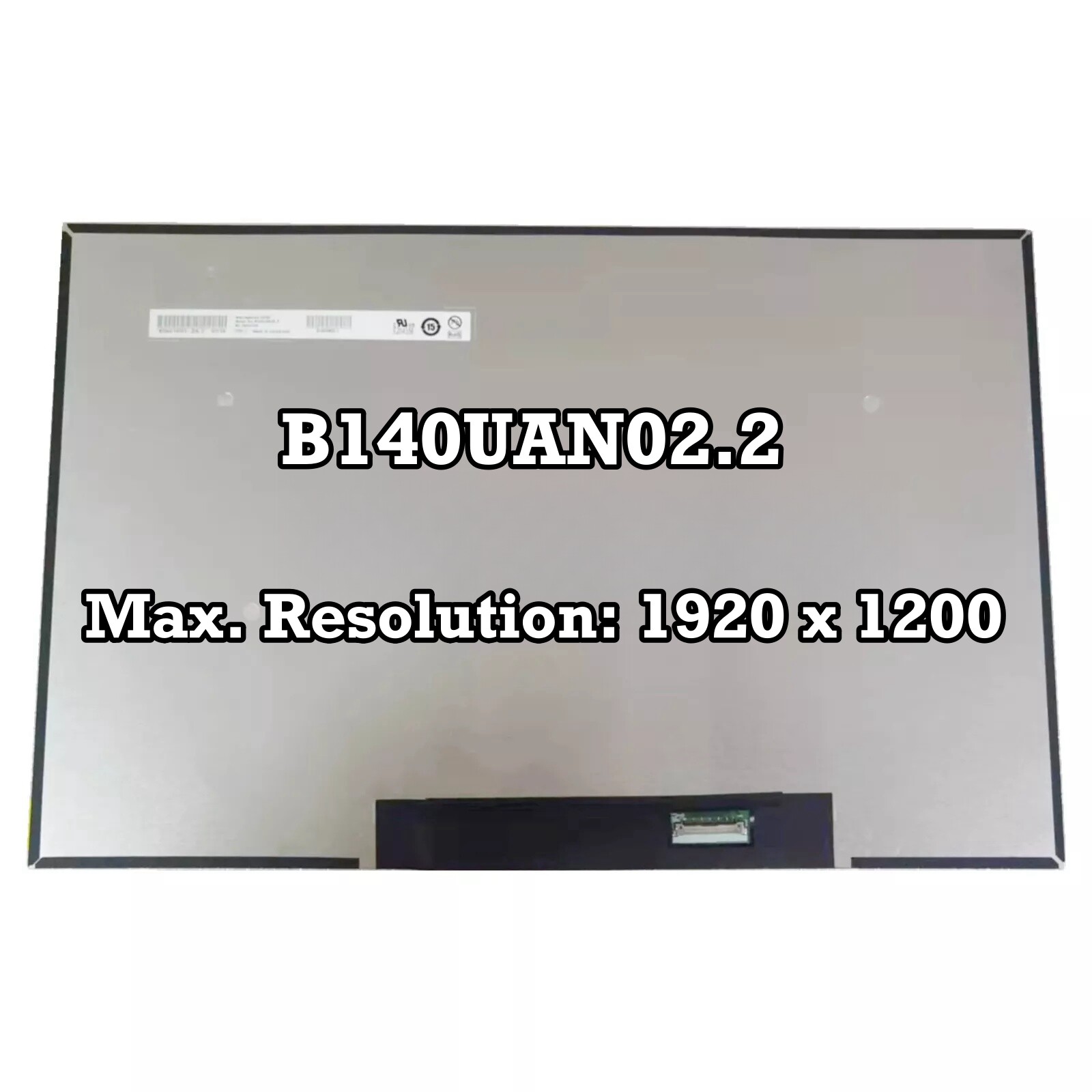 B140UAN02.2 14 inch Laptop Slim LCD Screen Display 1920×1200 100% sRGB 400 cd/m2