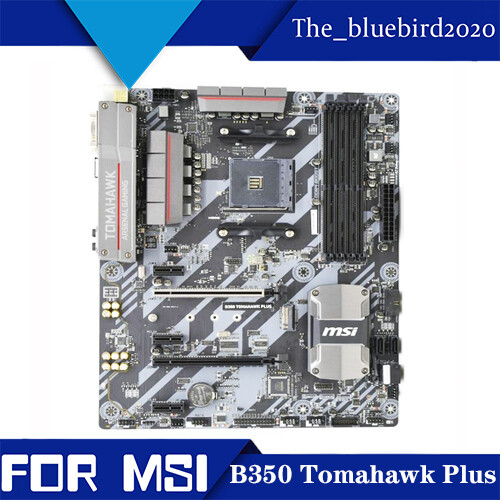 For MSI B350 TOMAHAWK PLUS AMD AM4 DDR4 ATX Motherboard Tested can work