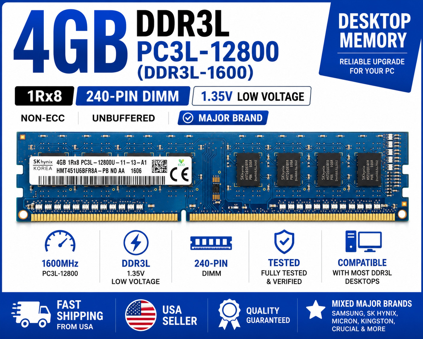 4GB PC3L-12800 (DDR3L-1600) 1Rx8 DDR3 Desktop Memory Major Brand