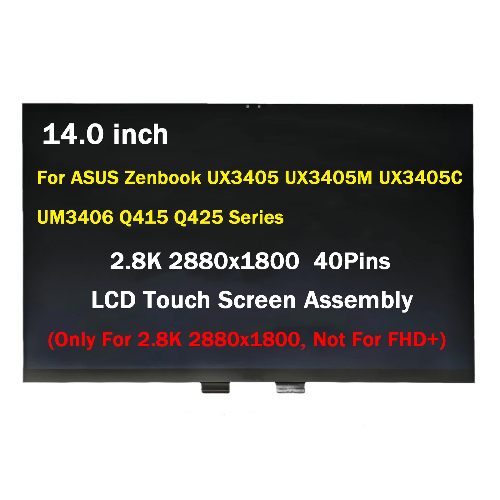 14.0″ for ASUS Zenbook UX3405C UX3405CA OLED LCD Touch Screen Assembly 40 Pins