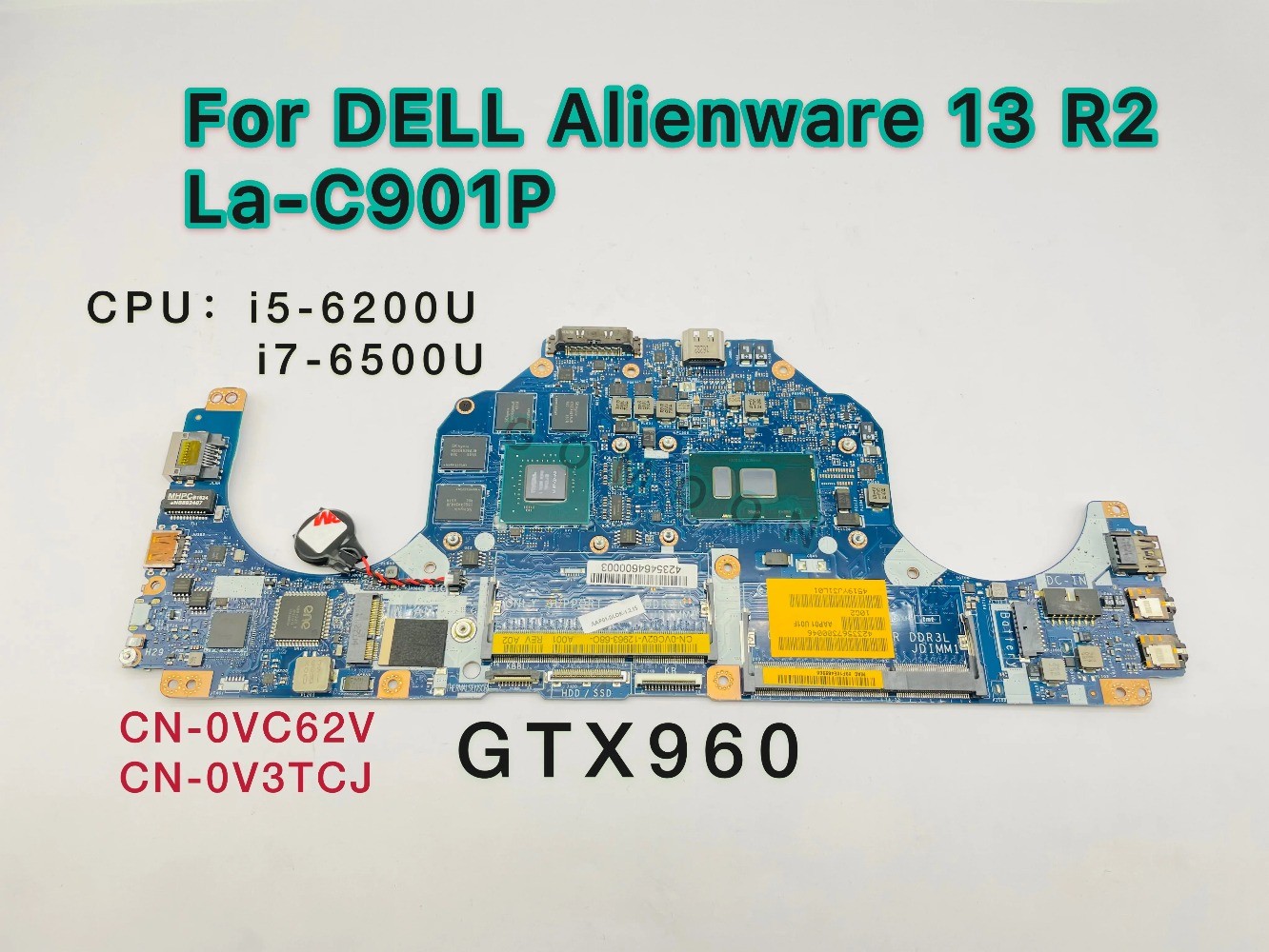 LA-C901P For Dell Alienware 13 R2 Motherboard I5-6200U I7-6500U CPU GTX960M V4G