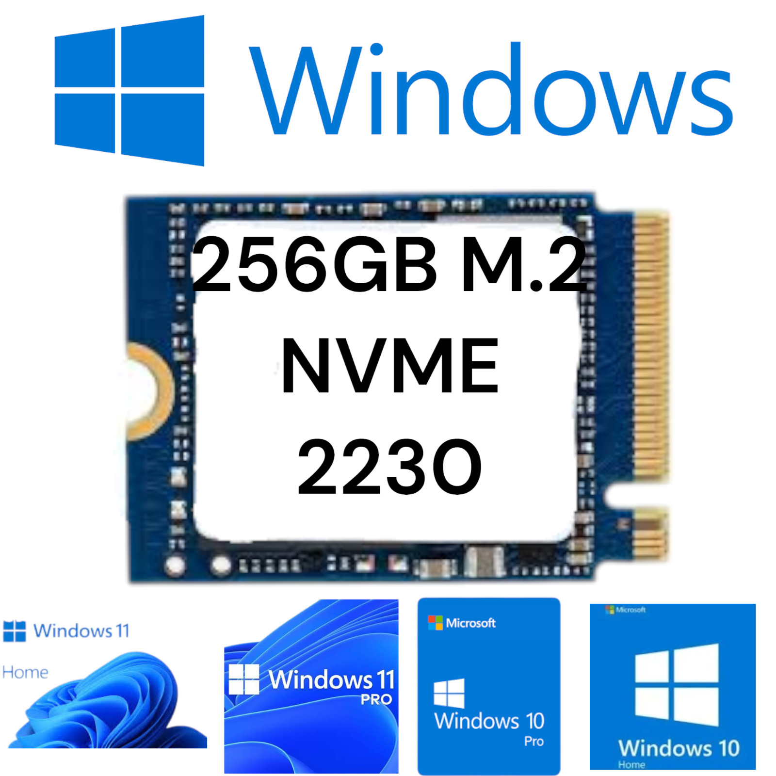 M.2 SSD 256GB NVME with Windows 11 or 10 UEFI 64 Installed 2230 PRO OR HOME