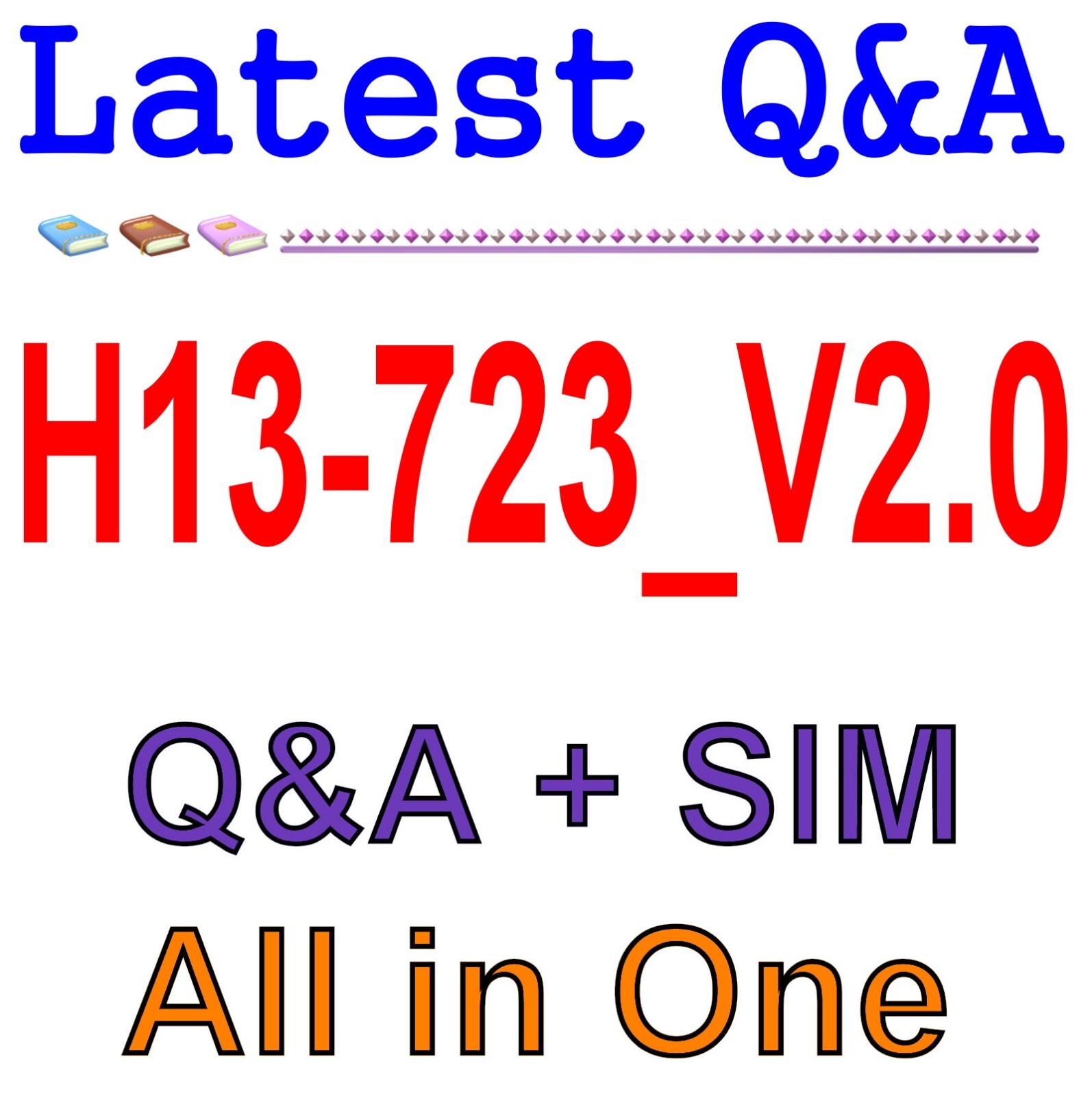 HCIP-Big Data Developer V2.0 H13-723 Exam Q&A