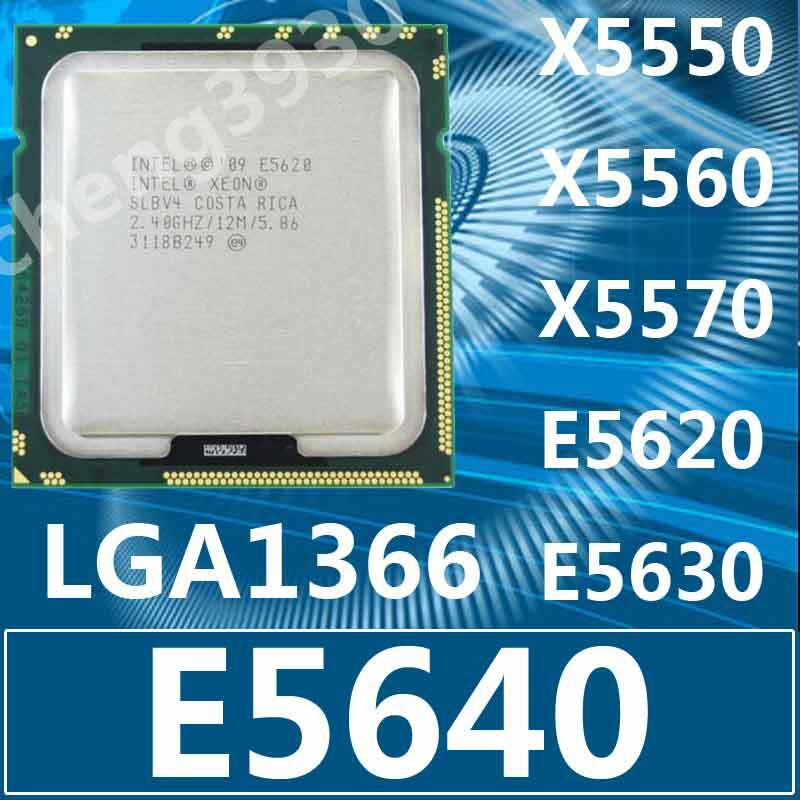Intel Xeon x5550 x5560 x5570 e5620 e5630 e5640 lga1366 CPU processor