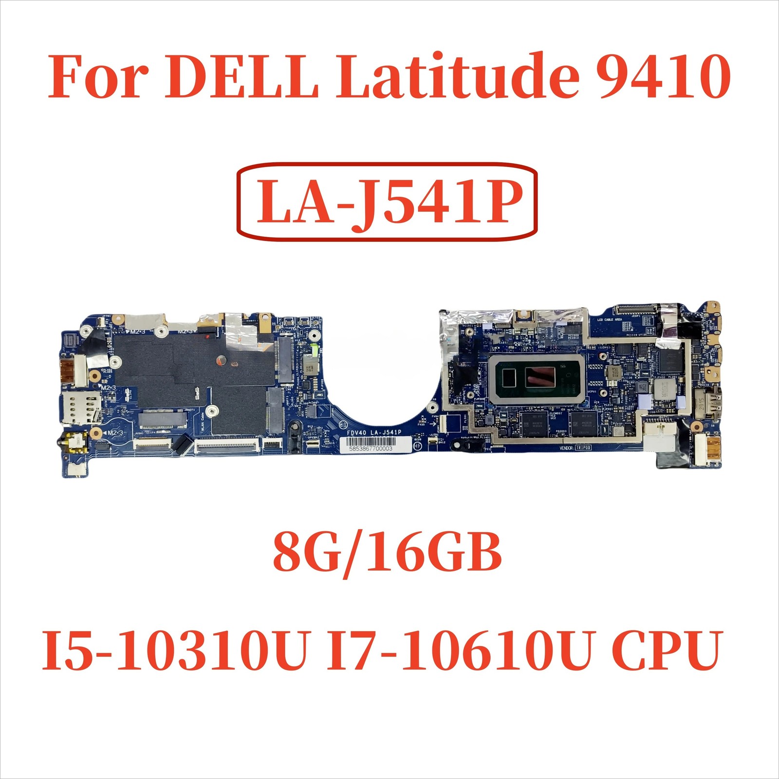 LA-J541P For DELL Latitude 9410 Laptop motherboard with CPU I5 I7 RAM 8G/16GB