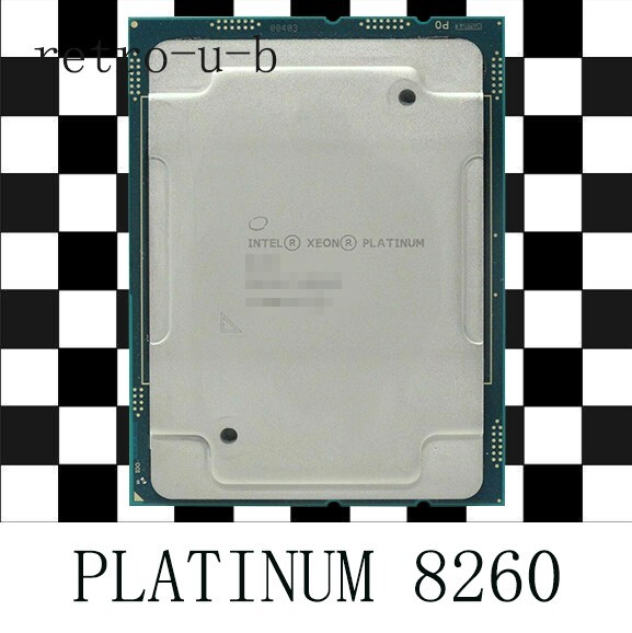 Intel Xeon Platinum 8260 SRF9H 24Cores 48Threads 2.30GHz LGA3647 CPU Processor