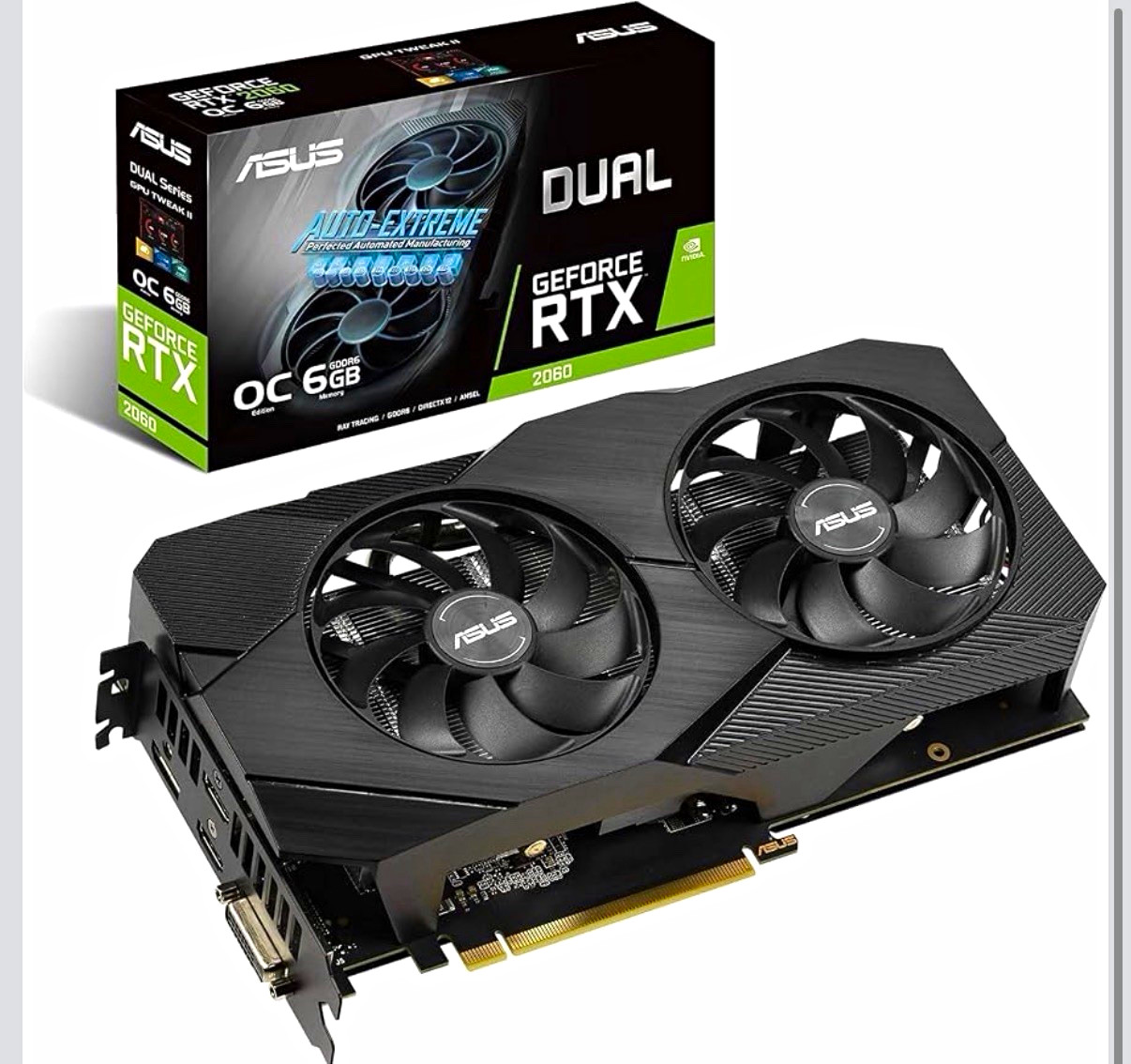 ASUS Dual GeForce RTX 2060 OC 6GB GDDR6 HDMI DP DVI Multi-Monitor