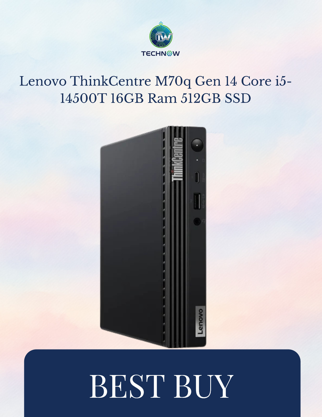 Lenovo ThinkCentre M70q 14th. Gen Core i5-14500T 16GB Ram 512GB SSD