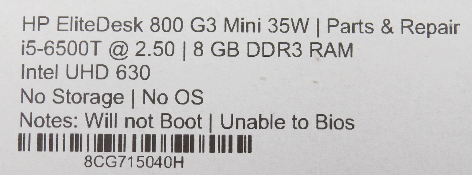HP EliteDesk 800 G3 | i5-6500T @ 2.5GHz | 8GB DDR3 | No HDD/OS/AC *READ*