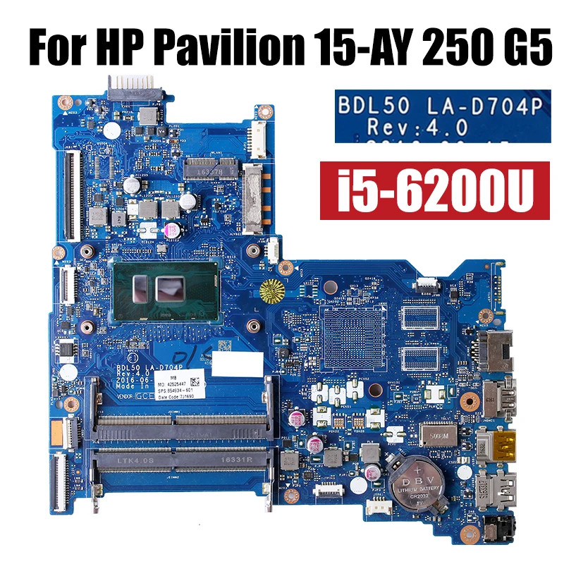 L A-D704P For HP 15-AY 250 G5 Motherboard i5-6200U i7-6500 858581-601 854934-601