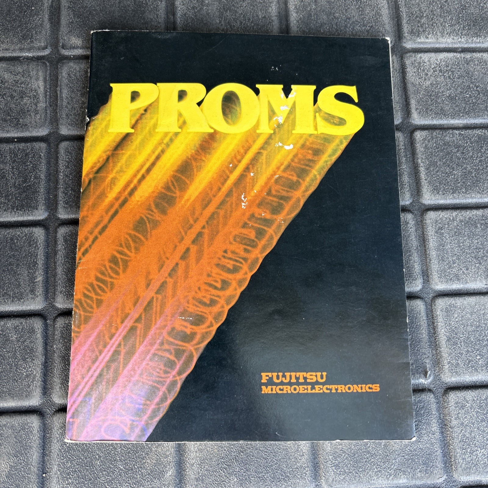 Proms Fujitsu Microelectronics Catalog 1981 Paperback NICE