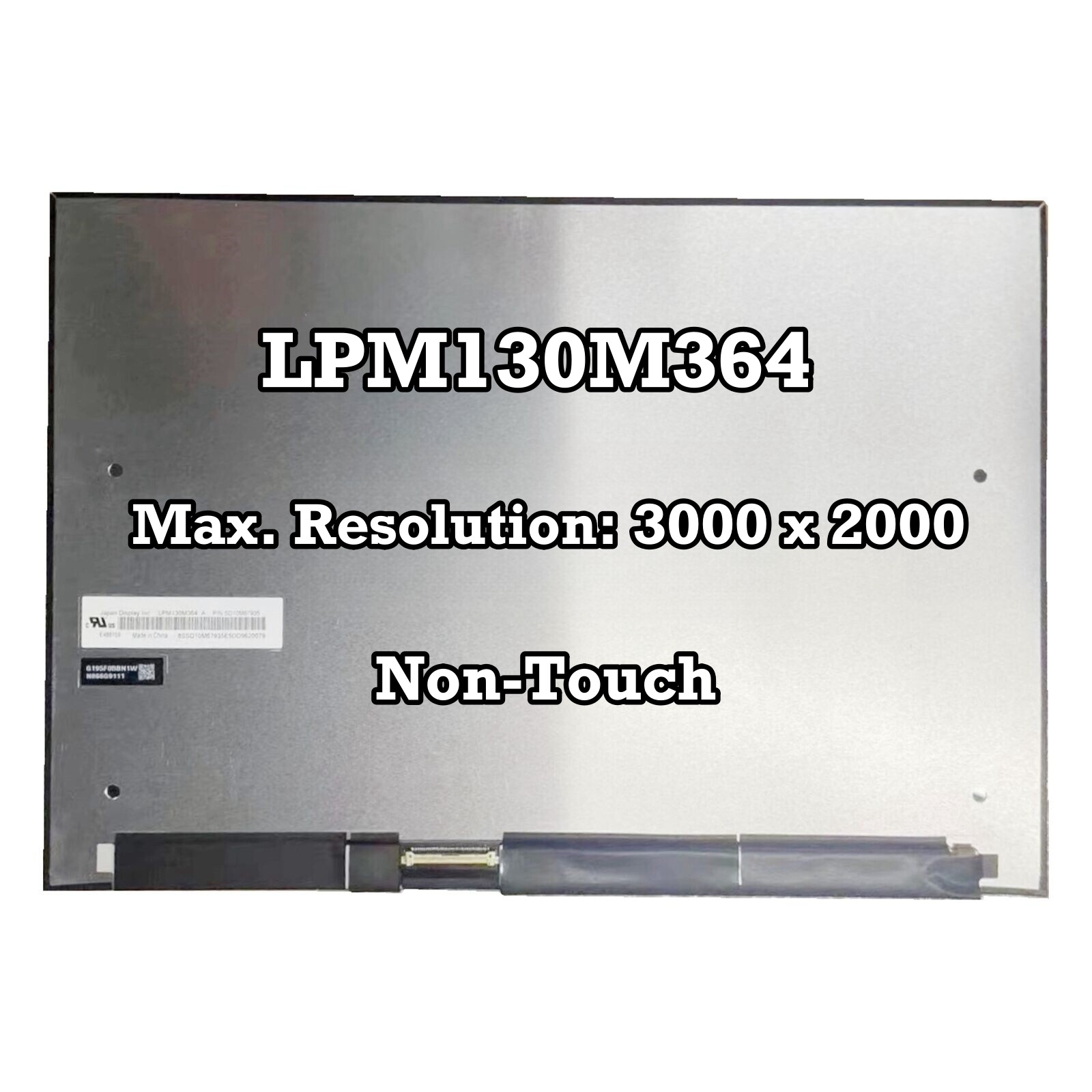 400 cd/m² LPM130M364 3000×2000 Display Panel Matrix LCD Screen Non-Touch 60Hz